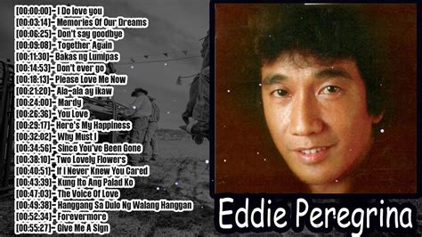 eddie peregrina nonstop opm classic song filipino music eddie peregrina best songs full