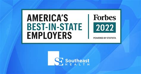 Southeast Health Named To The Forbes Best In State Employers 2022 List