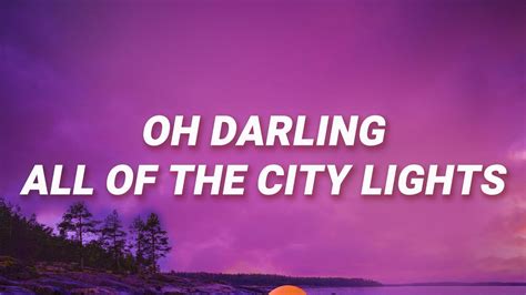 James Arthur Oh Darling All Of The City Lights Cars Outside