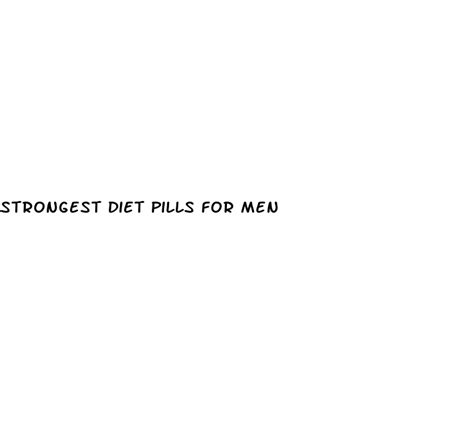 Strongest Diet Pills For Men Micro Omics