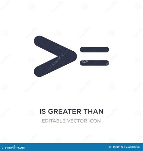 Is Greater Than Or Equal To Icon On White Background Simple Element