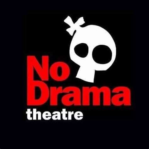 No Drama Theatre