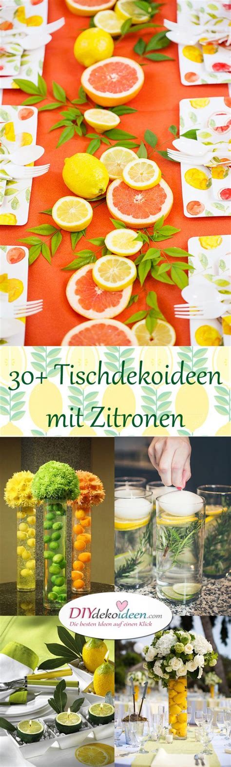 (natürlich kann diese idee auch für nicht runde g… 30+ Tischdeko Ideen mit Zitronen - Erfrischende DIY ...