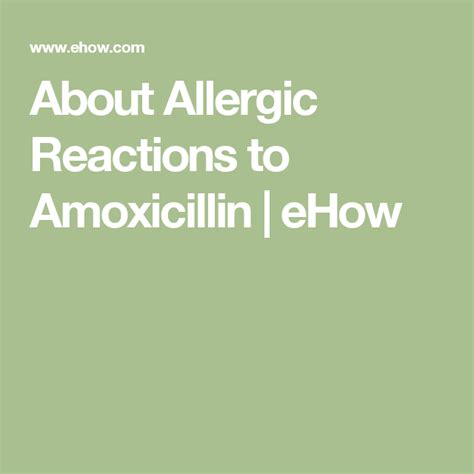 About Allergic Reactions To Amoxicillin Health Health Wellness Reading
