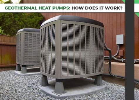 Fortunately, existing ductwork is often adequate. How It Works: Geothermal Heat Pumps