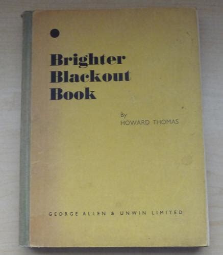 brighter blackout book by howard thomas open library