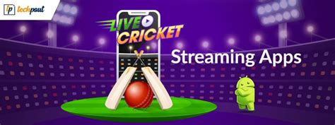 Best Live Cricket Streaming Apps For Android In 2023 Techpout