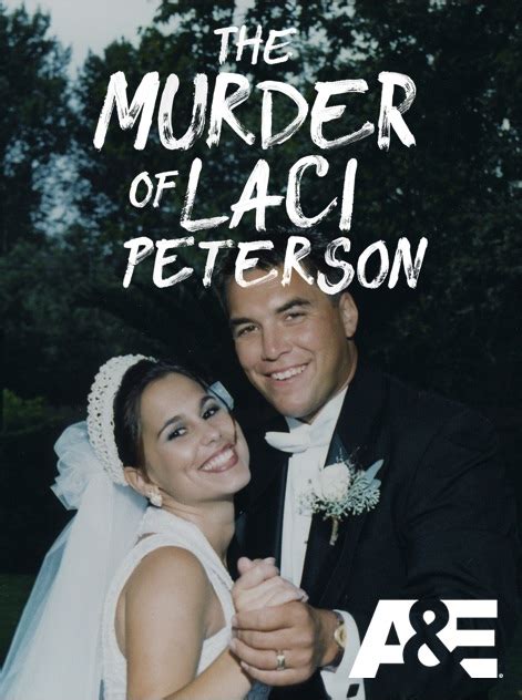 The Murder Of Laci Peterson 2017