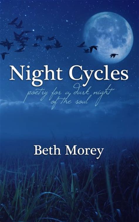 Night Cycles Poetry For A Dark Night Of The Soul Book