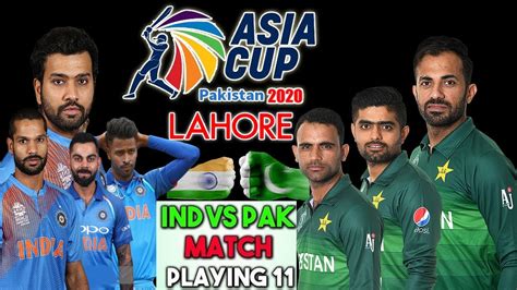 Asia Cup 2020:Pakistan vs India match in Lahore 2020 - YouTube