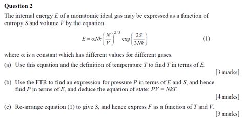 Solved Question 2 The Internal Energy E Of A Monatomic Ideal