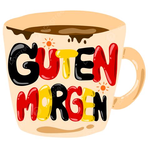Hình ảnh Guten Morgen Chữ Trong Tiếng Đức Png Guten Morgen Chữ Tiếng Đức Png Và Vector Với