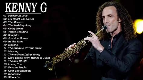 Kenny G Greatest Hits Full Album Kenny G Best Collection Youtube