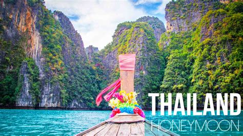 Complete Guide To A Thailand Honeymoon Destinations And Itinerary