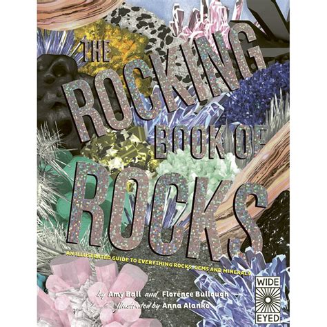 The Rocking Book Of Rocks An Illustrated Guide To Everything Rocks
