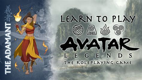 Avatar Legends Playbooks The Adamant Learn To Play Series Youtube