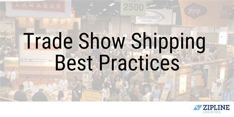 Trade Show Shipping Everything You Need To Know Zipline Logistics Sfa