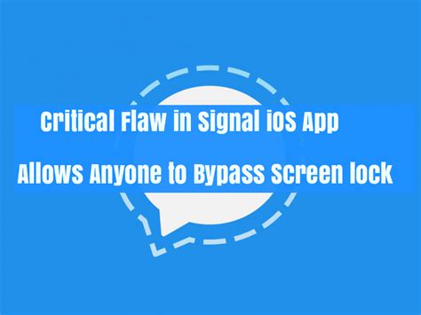 17 Years Old Hacker Finds Critical Flaw in Signal App for iOS