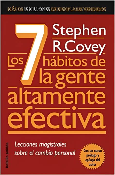 Los 7 Hábitos De La Gente Altamente Efectiva De Stephen Covey