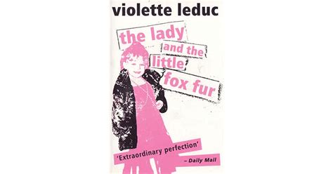 The Lady And The Little Fox Fur By Violette Leduc