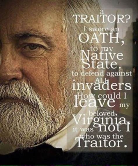 Confederate General Robert E Lee Quote A Traitor I