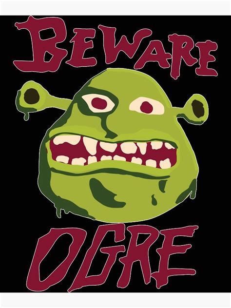 Beware Ogre Shrek Sign Poster For Sale By Scotkudr Redbubble