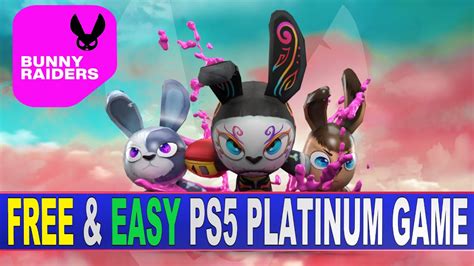 Free And Easy Ps5 Platinum Game Bunny Raiders Trophy Guide Free Ps4