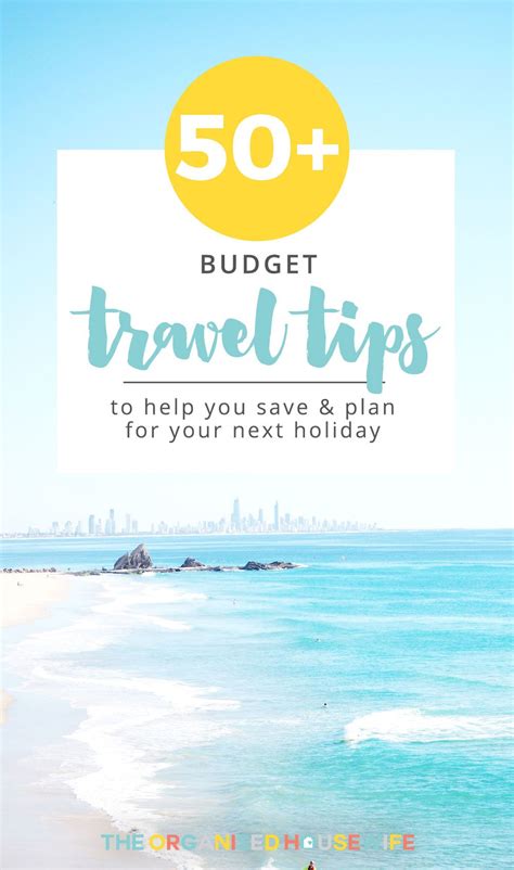 50 Budget Travel Tips For Your Next Holiday Budget Travel Tips