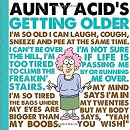 Aunty Acid S Getting Older Ged Backland Amazon Books