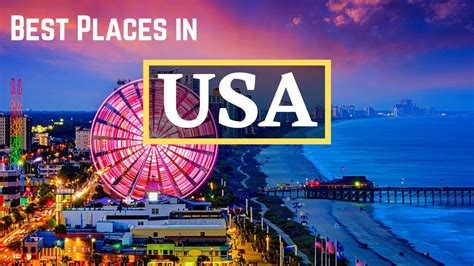 Top 10 Best Places To Visit In The Usa Most Amazingly Beautiful