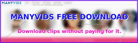 Manyvids Free Download