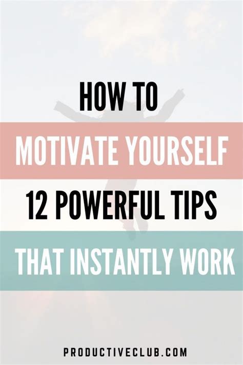 How To Motivate Yourself Self Motivation Tips In 2020 Self Help