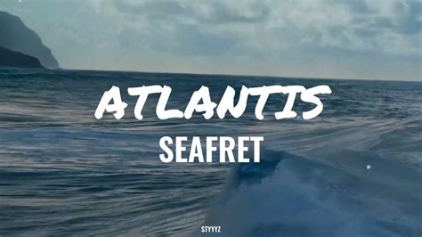 Seafret - Atlantis | Lirik dan Terjemahan - YouTube