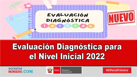 Evaluación Diagnóstica Para El Nivel Inicial 2022