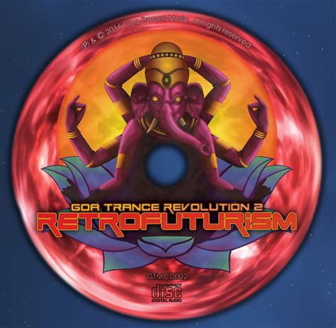 Goa Trance Revolution 2 Retrofuturism Goa Trance Music