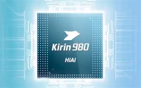 Huawei Presents Kirin 980 Its Most Powerful Processor Androidsis