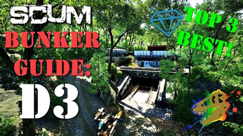 Scum D3 Bunker Ultimate Guide Bunker Series How To Top 3 Best