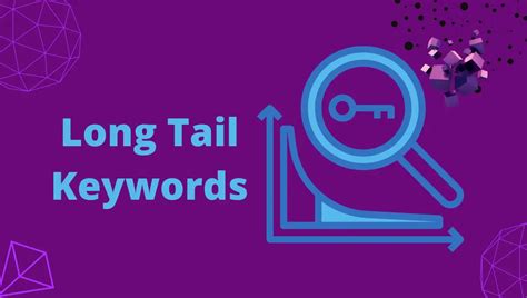 Long Tail Keywords What Are They And How To Search Them