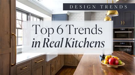 Kitchen Design Ideas 2023 Top 6 Trends In Real Kitchens