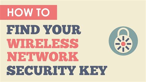 Lost Your Wireless Network Security Key Heres How To Find Your