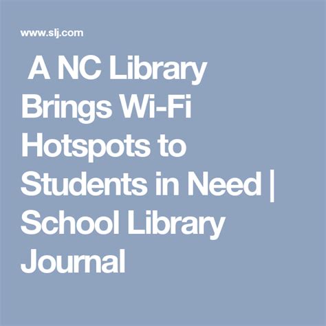 A Nc Library Brings Wi Fi Hotspots To Students In Need School Library
