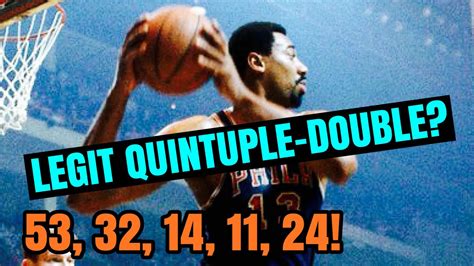 The Truth About Wilt Chamberlains Quintuple Double Youtube