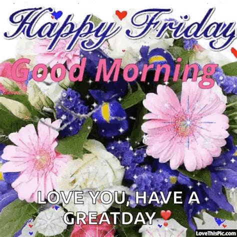Happy Friday Good Morning  Happy Friday Good Morning Discover
