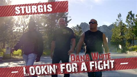Dana White Crew Converge On Sturgis In Lookin For A Fight Mma