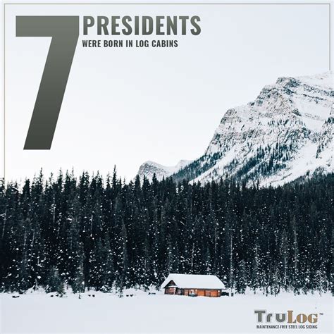 Abraham lincoln, andrew jackson, and a lot of more certainly famous people were born in the wooden structures. Did you know 7 presidents were born in log cabins? The ...