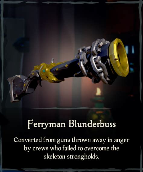 Ferryman Blunderbuss Sea Of Thieves Wiki