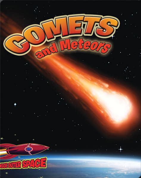 Comets And Meteors Childrens Book By Chana Stiefel Discover Children