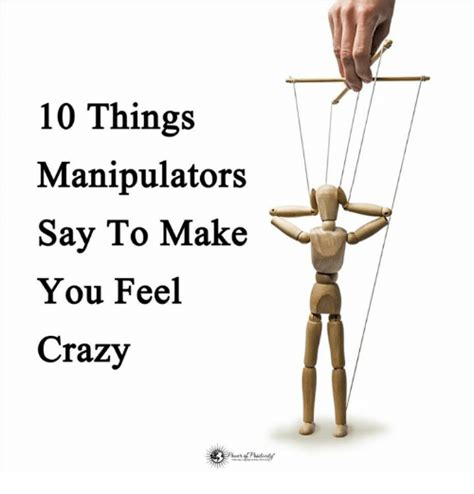 10 Things Manipulators Say To Make You Feel Crazy Meme On Me Me