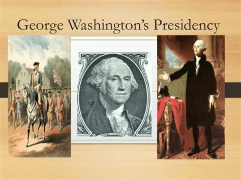 George Washingtons Presidency
