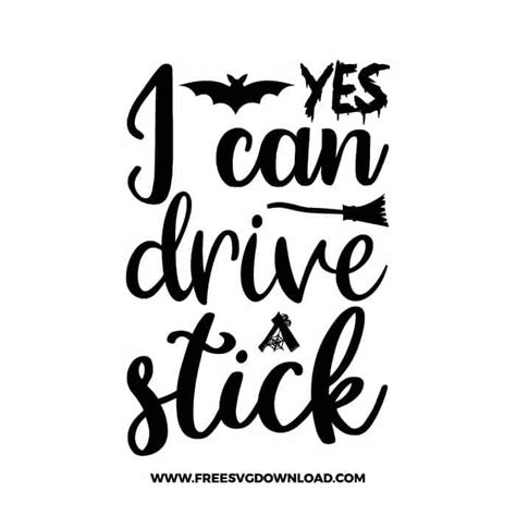 Yes I Can Drive Stick Bat Free Svg And Png Halloween Cut Files